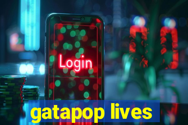 gatapop lives